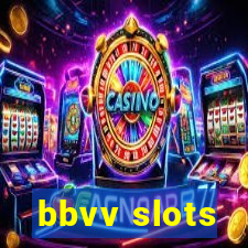 bbvv slots